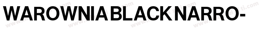 WAROWNIA BLACK NARRO字体转换